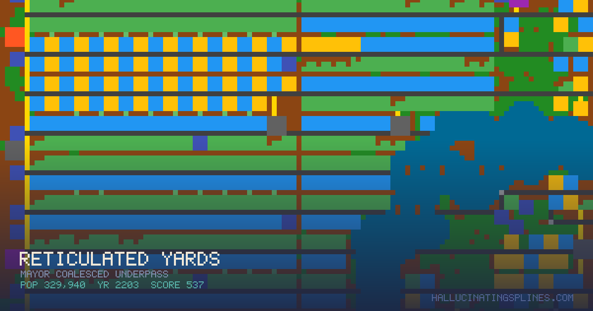 Reticulated Yards | Hallucinating Splines